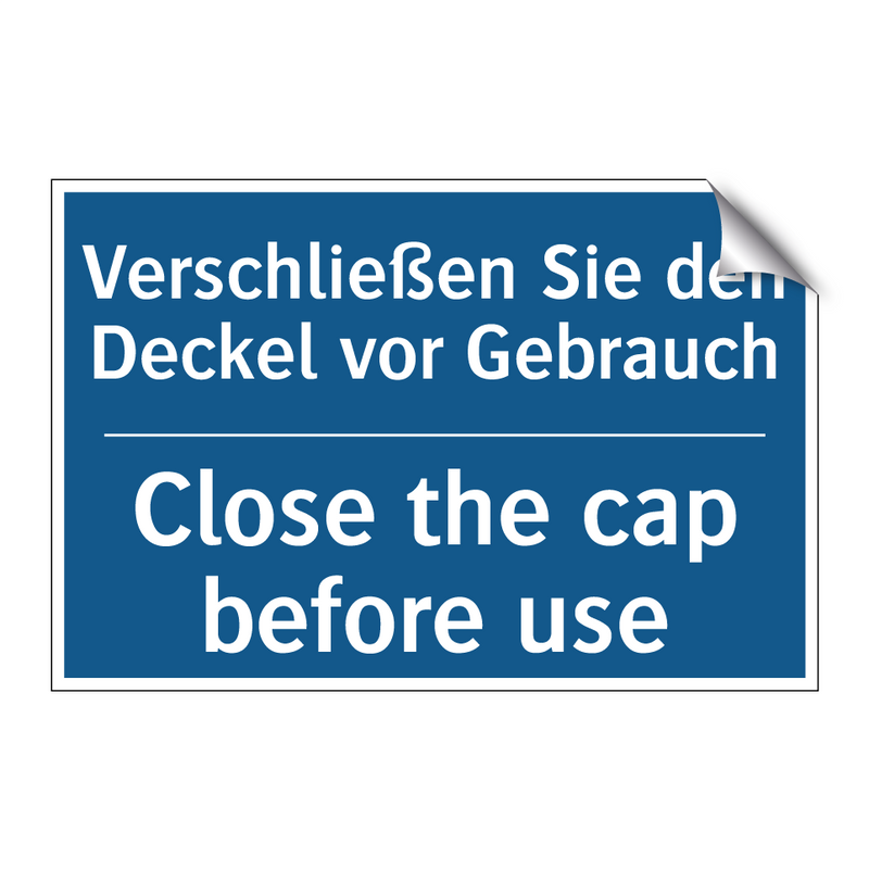 Verschließen Sie den Deckel vor /.../ - Close the cap before use