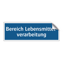 Bereich Lebensmittel- verarbeitung