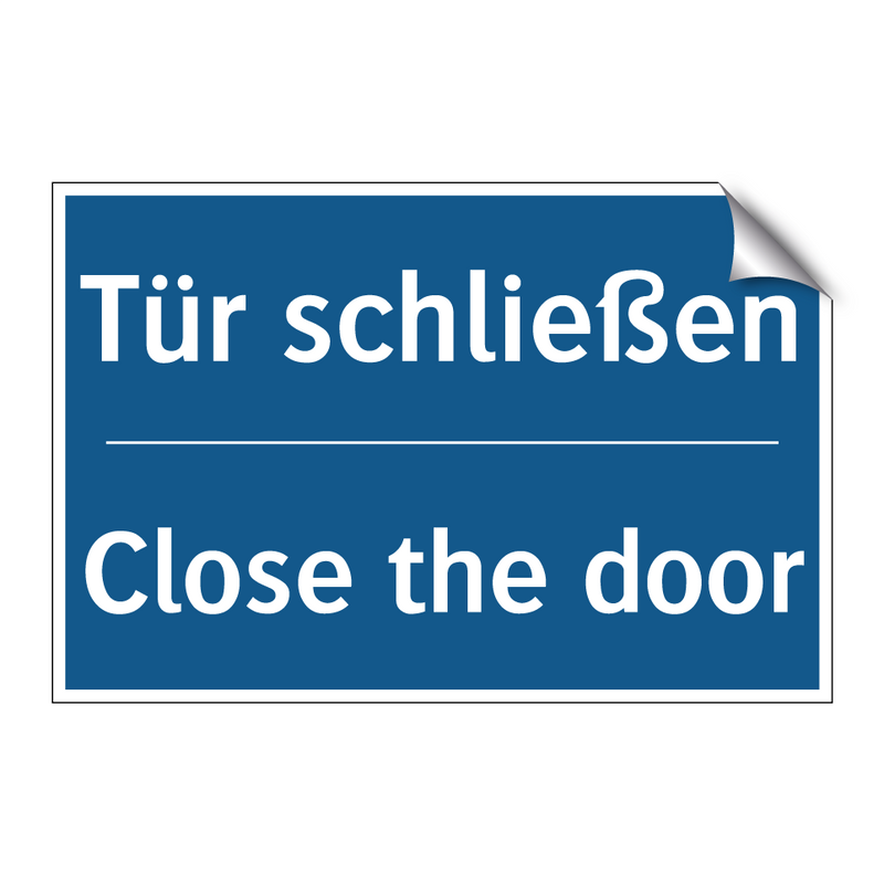 Tür schließen - Close the door