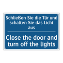 Schließen Sie die Tür und schalten /.../ - Close the door and turn off the /.../