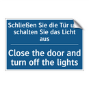 Schließen Sie die Tür und schalten /.../ - Close the door and turn off the /.../