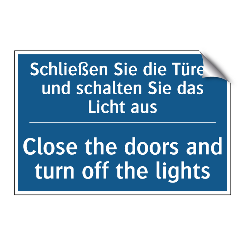 Schließen Sie die Türen und schalten /.../ - Close the doors and turn off the /.../