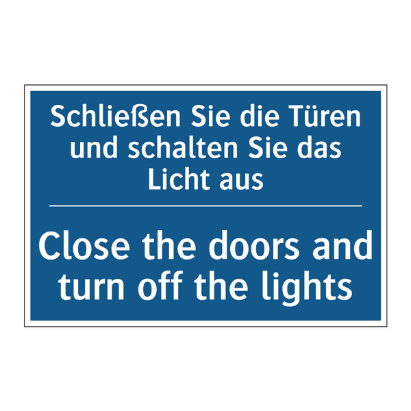 Schließen Sie die Türen und schalten /.../ - Close the doors and turn off the /.../