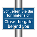 Schließen Sie das Tor hinter sich/.../ - Close the gate behind you