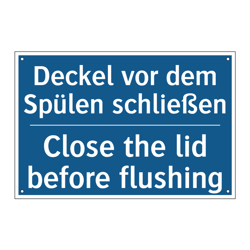 Deckel vor dem Spülen schließen/.../ - Close the lid before flushing