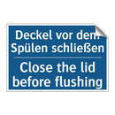 Deckel vor dem Spülen schließen/.../ - Close the lid before flushing