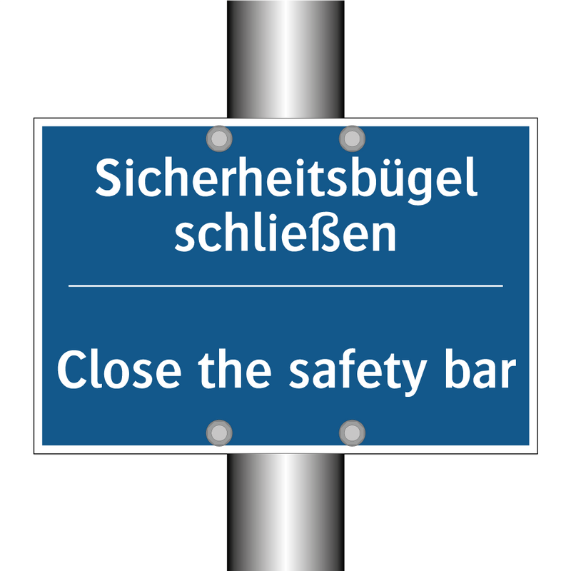 Sicherheitsbügel schließen - Close the safety bar