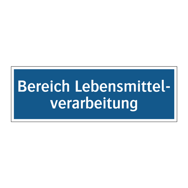 Bereich Lebensmittel- verarbeitung