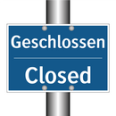Geschlossen - Closed