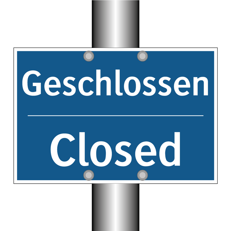 Geschlossen - Closed