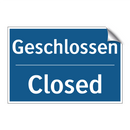 Geschlossen - Closed