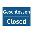 Geschlossen - Closed
