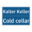 Kalter Keller - Cold cellar
