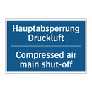 Hauptabsperrung Druckluft - Compressed air main shut-off