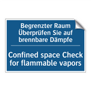 Begrenzter Raum Überprüfen Sie /.../ - Confined space Check for flammable /.../