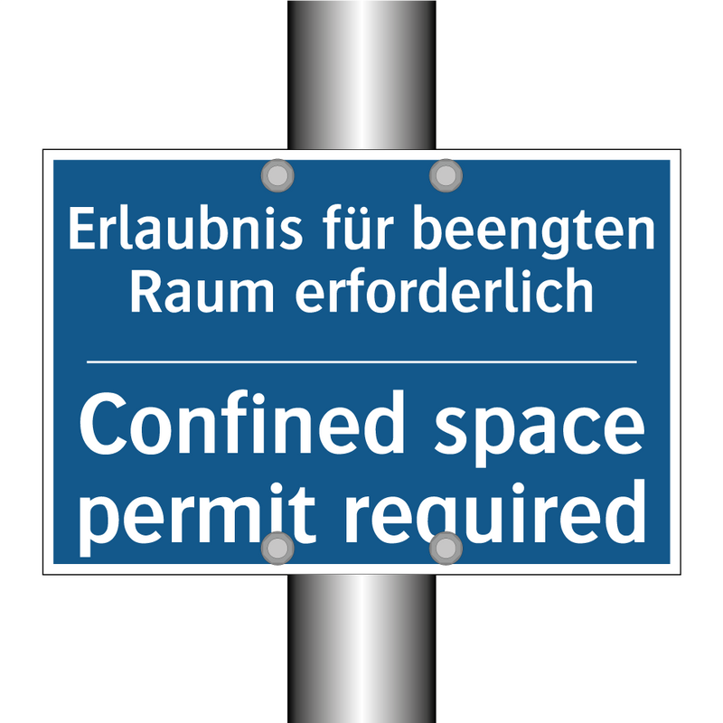 Erlaubnis für beengten Raum erforderlich/.../ - Confined space permit required