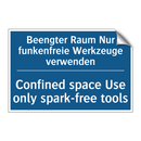 Beengter Raum Nur funkenfreie /.../ - Confined space Use only spark-free /.../