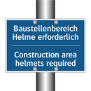 Baustellenbereich Helme erforderlich/.../ - Construction area helmets required/.../