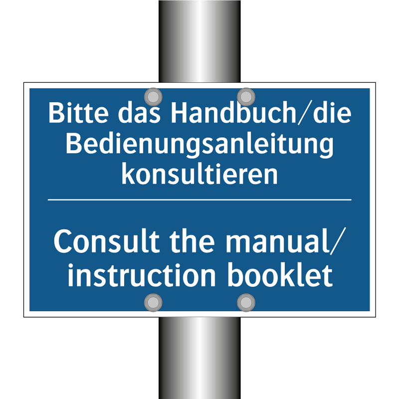 Bitte das Handbuch/die Bedienungsanleitung /.../ - Consult the manual/ instruction /.../