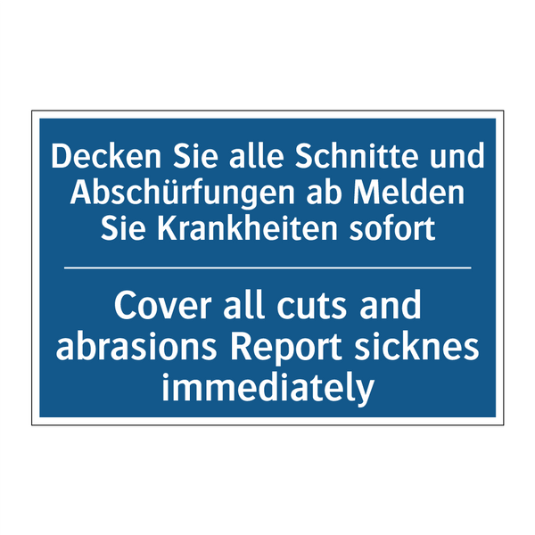 Decken Sie alle Schnitte und Abschürfungen /.../ - Cover all cuts and abrasions Report /.../
