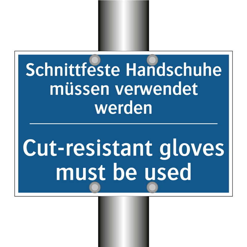 Schnittfeste Handschuhe müssen /.../ - Cut-resistant gloves must be used/.../