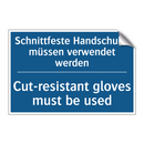 Schnittfeste Handschuhe müssen /.../ - Cut-resistant gloves must be used/.../
