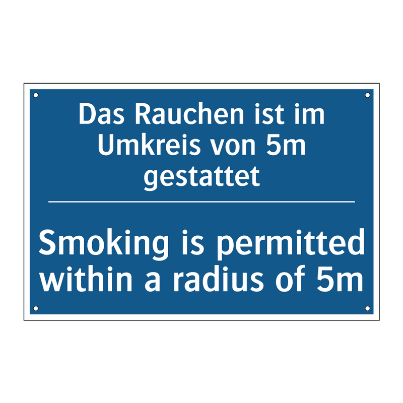 Das Rauchen ist im Umkreis von /.../ - Smoking is permitted within a /.../