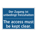 Der Zugang ist unbedingt freizuhalten/.../ - The access must be kept clear.