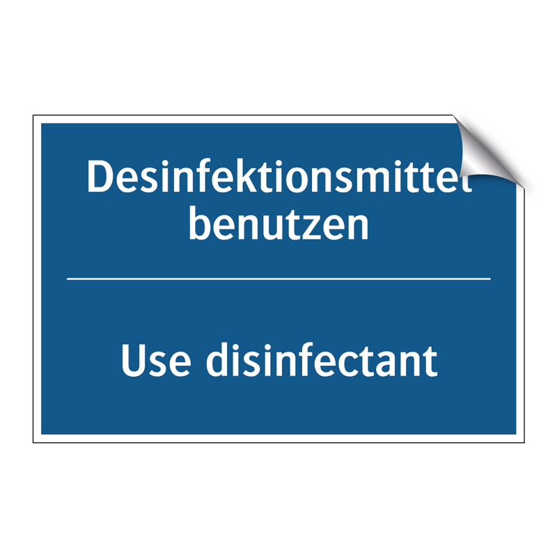 Desinfektionsmittel benutzen - Use disinfectant