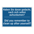 Haben Sie daran gedacht, nach /.../ - Did you remember to clean up after /.../