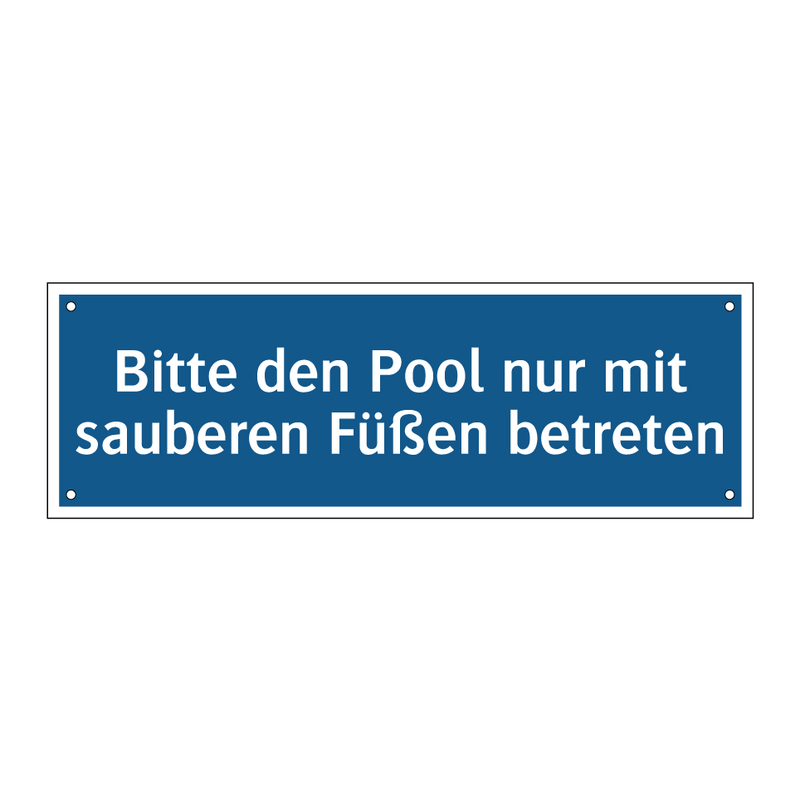 Bitte den Pool nur mit sauberen Füßen betreten
