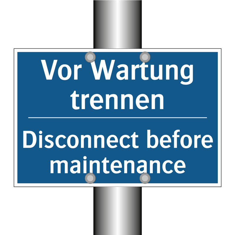 Vor Wartung trennen - Disconnect before maintenance