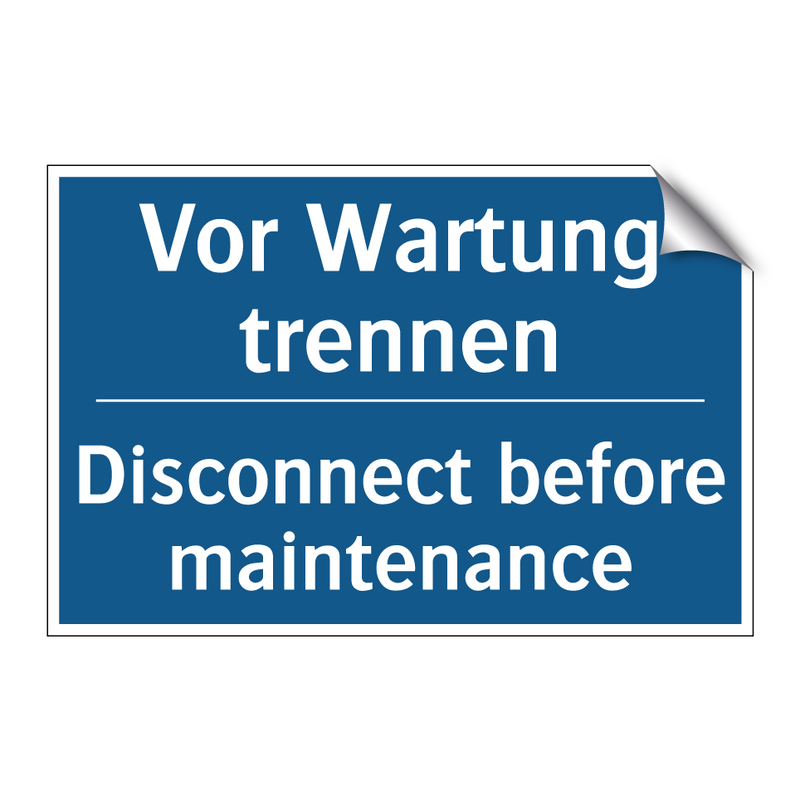 Vor Wartung trennen - Disconnect before maintenance