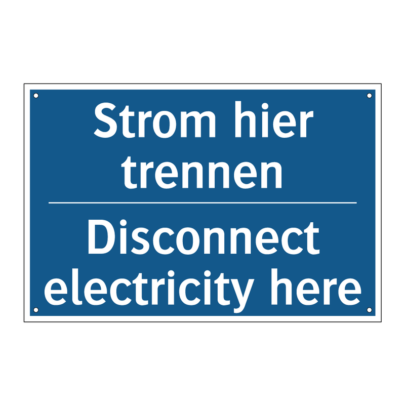 Strom hier trennen - Disconnect electricity here