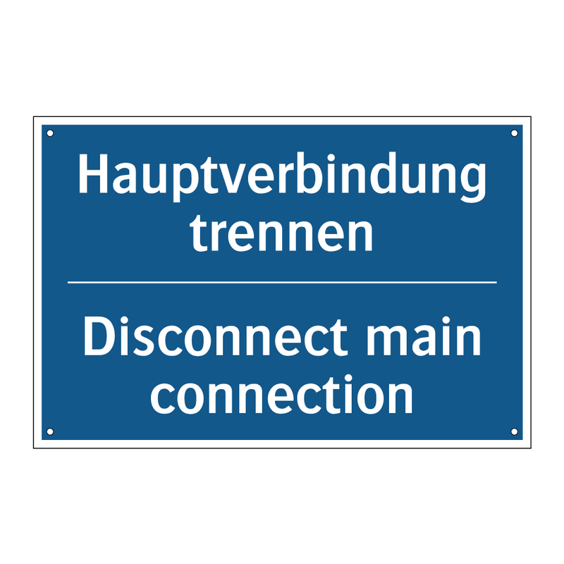 Hauptverbindung trennen - Disconnect main connection