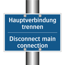 Hauptverbindung trennen - Disconnect main connection