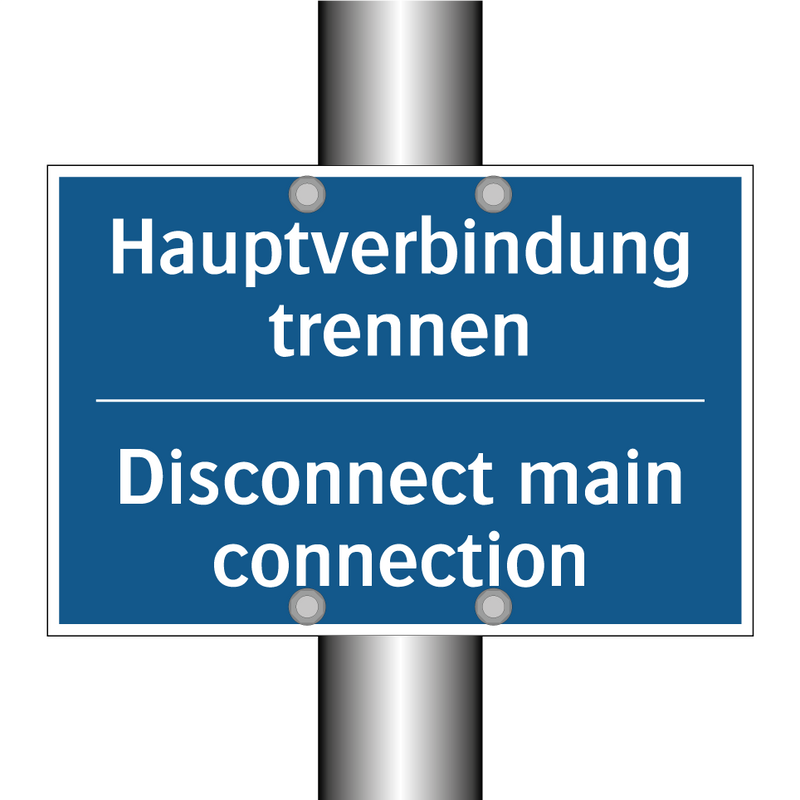 Hauptverbindung trennen - Disconnect main connection