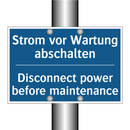 Strom vor Wartung abschalten - Disconnect power before maintenance/.../