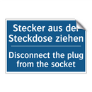 Stecker aus der Steckdose ziehen/.../ - Disconnect the plug from the socket/.../