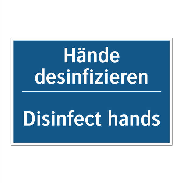 Hände desinfizieren - Disinfect hands