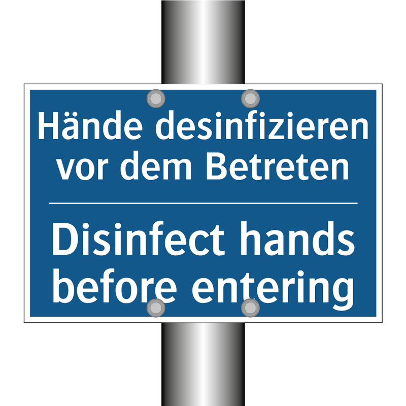 Hände desinfizieren vor dem Betreten/.../ - Disinfect hands before entering/.../