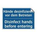 Hände desinfizieren vor dem Betreten/.../ - Disinfect hands before entering/.../