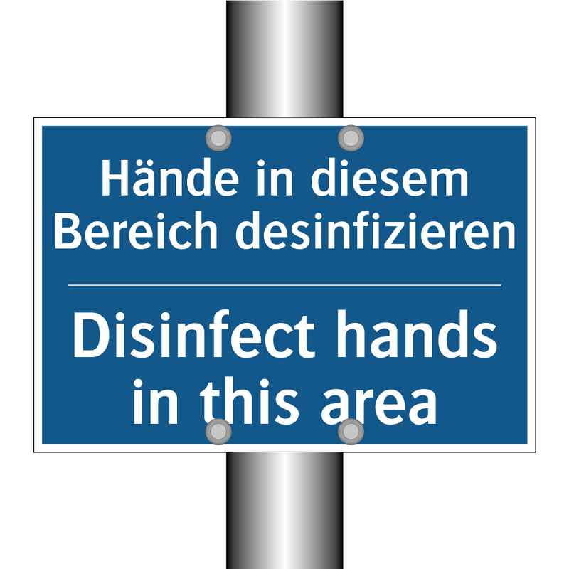 Hände in diesem Bereich desinfizieren/.../ - Disinfect hands in this area