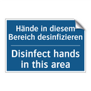 Hände in diesem Bereich desinfizieren/.../ - Disinfect hands in this area