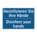 Desinfizieren Sie Ihre Hände - Disinfect your hands