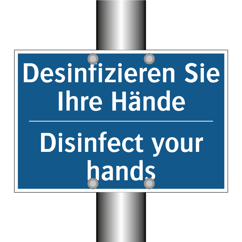 Desinfizieren Sie Ihre Hände - Disinfect your hands