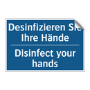 Desinfizieren Sie Ihre Hände - Disinfect your hands