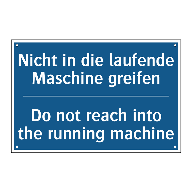 Nicht in die laufende Maschine /.../ - Do not reach into the running /.../