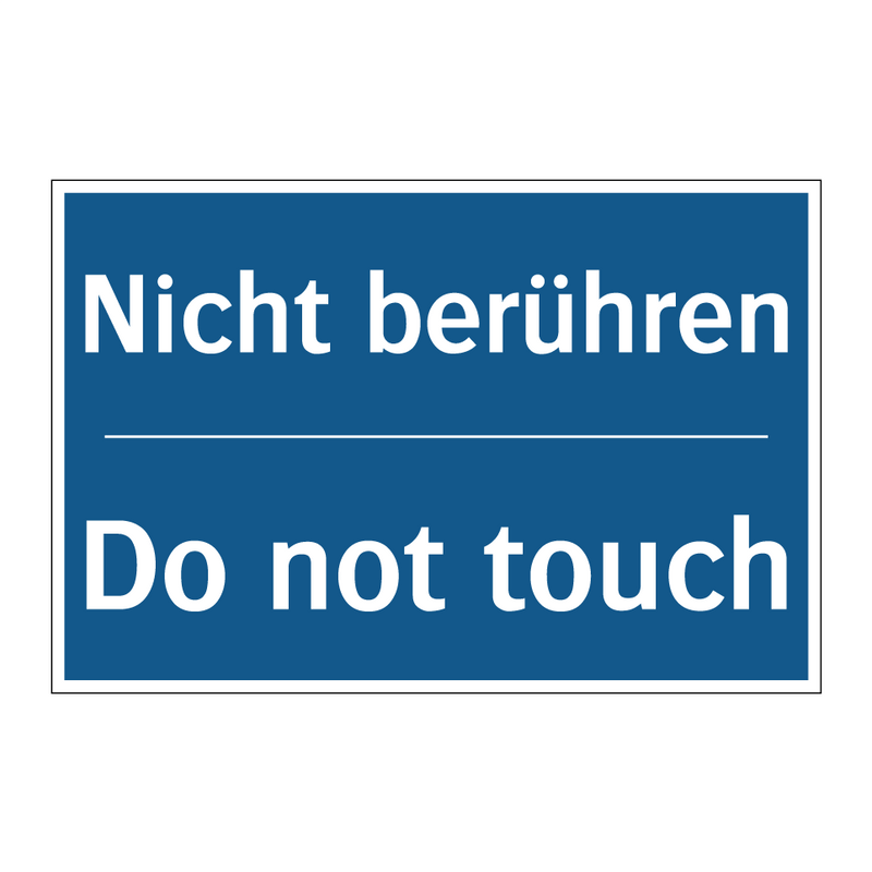 Nicht berühren - Do not touch