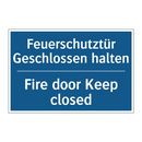 Feuerschutztür Geschlossen halten/.../ - Fire door Keep closed